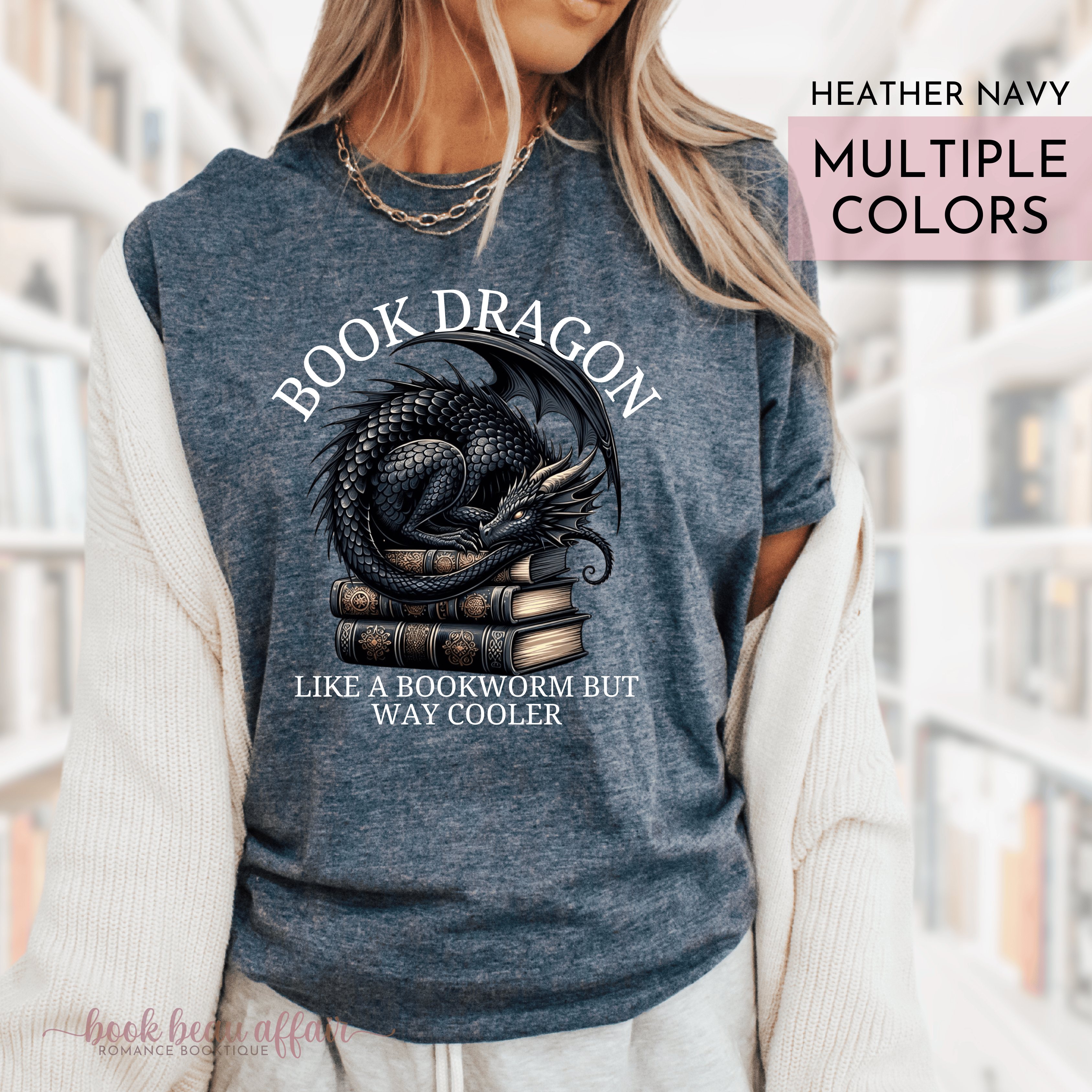 Book Dragon Like a Bookworm But Way Cooler, Dragon Tshirt, Bookish tee, heather navy