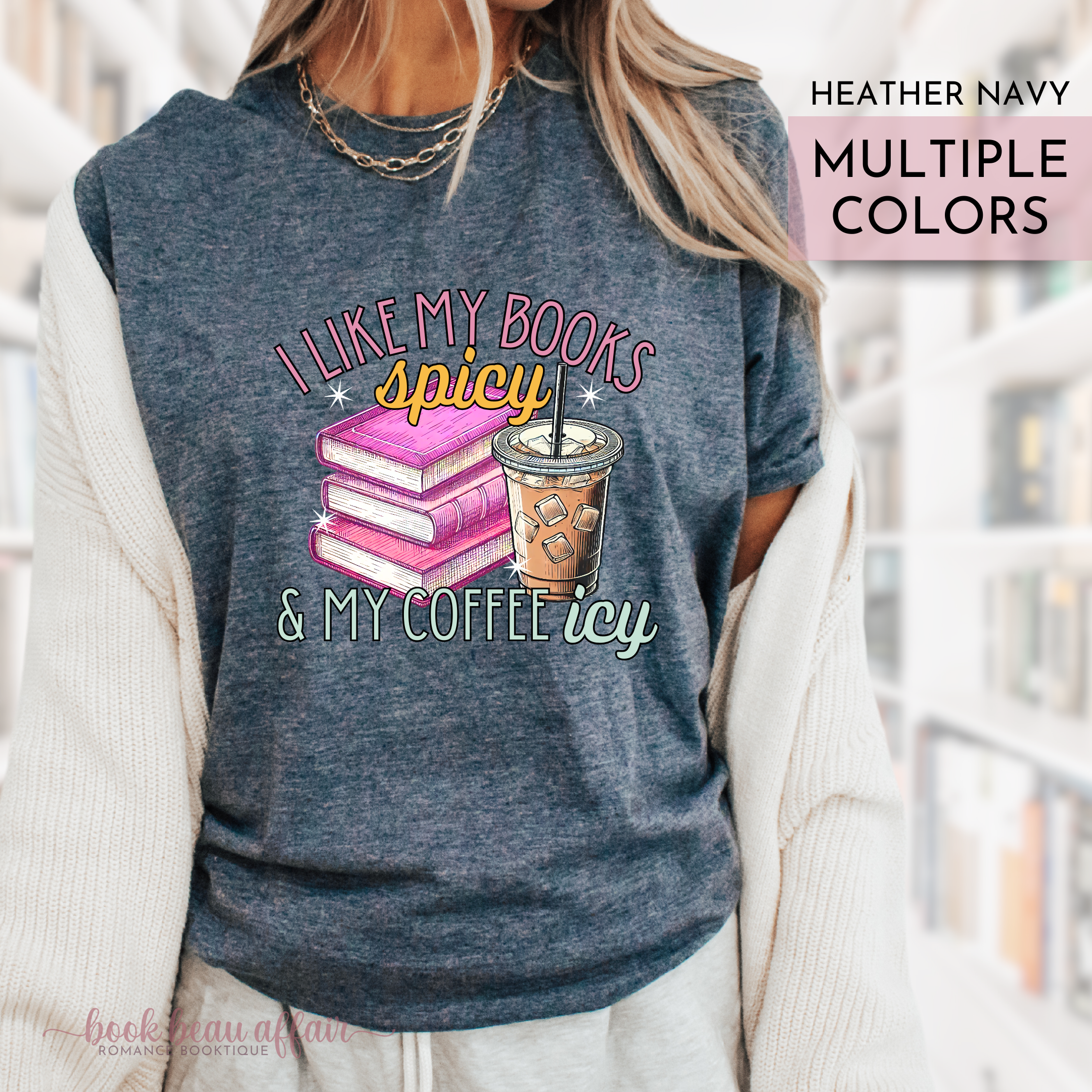 I like my books spicy and my coffee ice Heather NAVY BLUE shirt - Smut reader