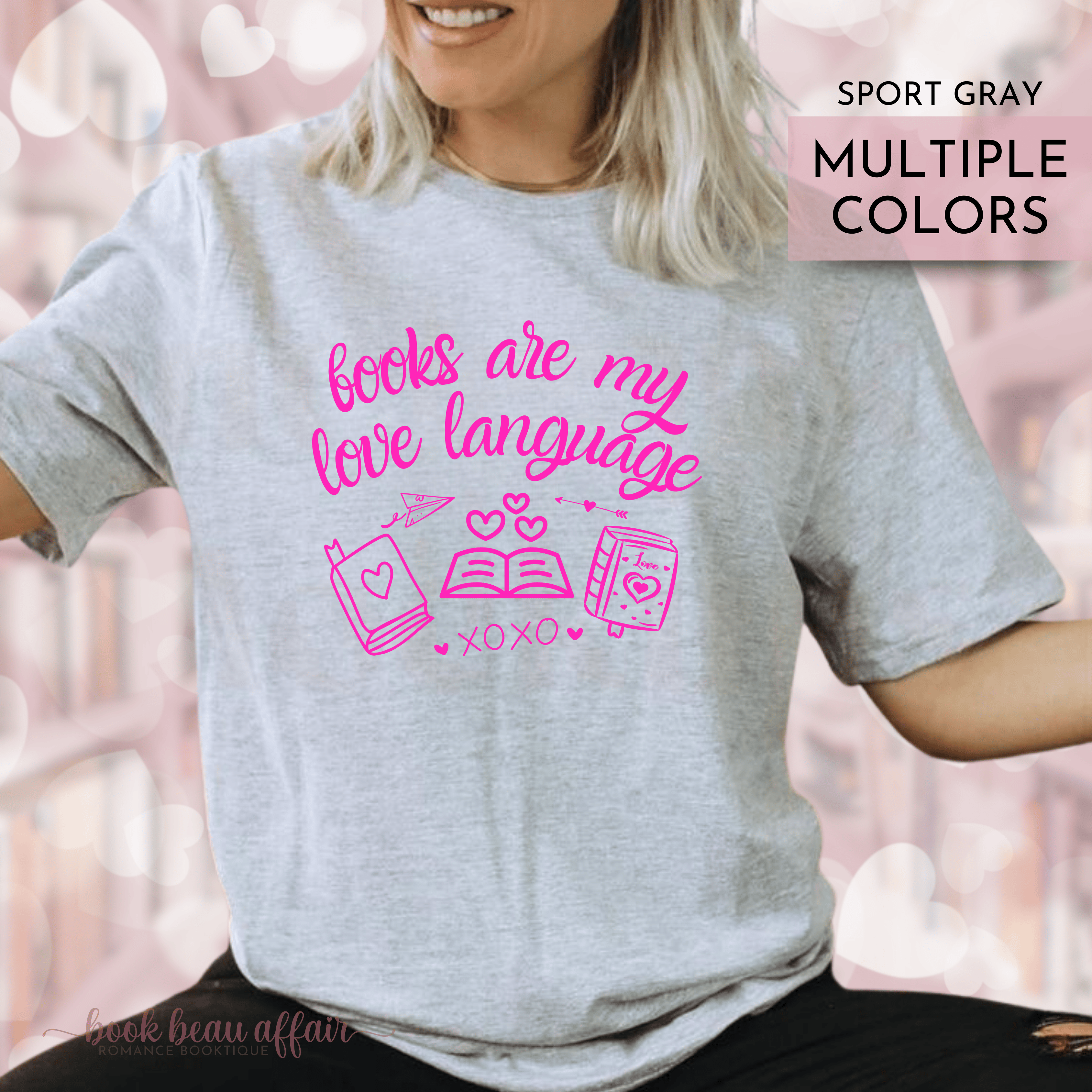 Valentines day book shirt, valentines shirt, bookish shirt, books are my love launguage shirt, book lover shirt, SPORT GRAY