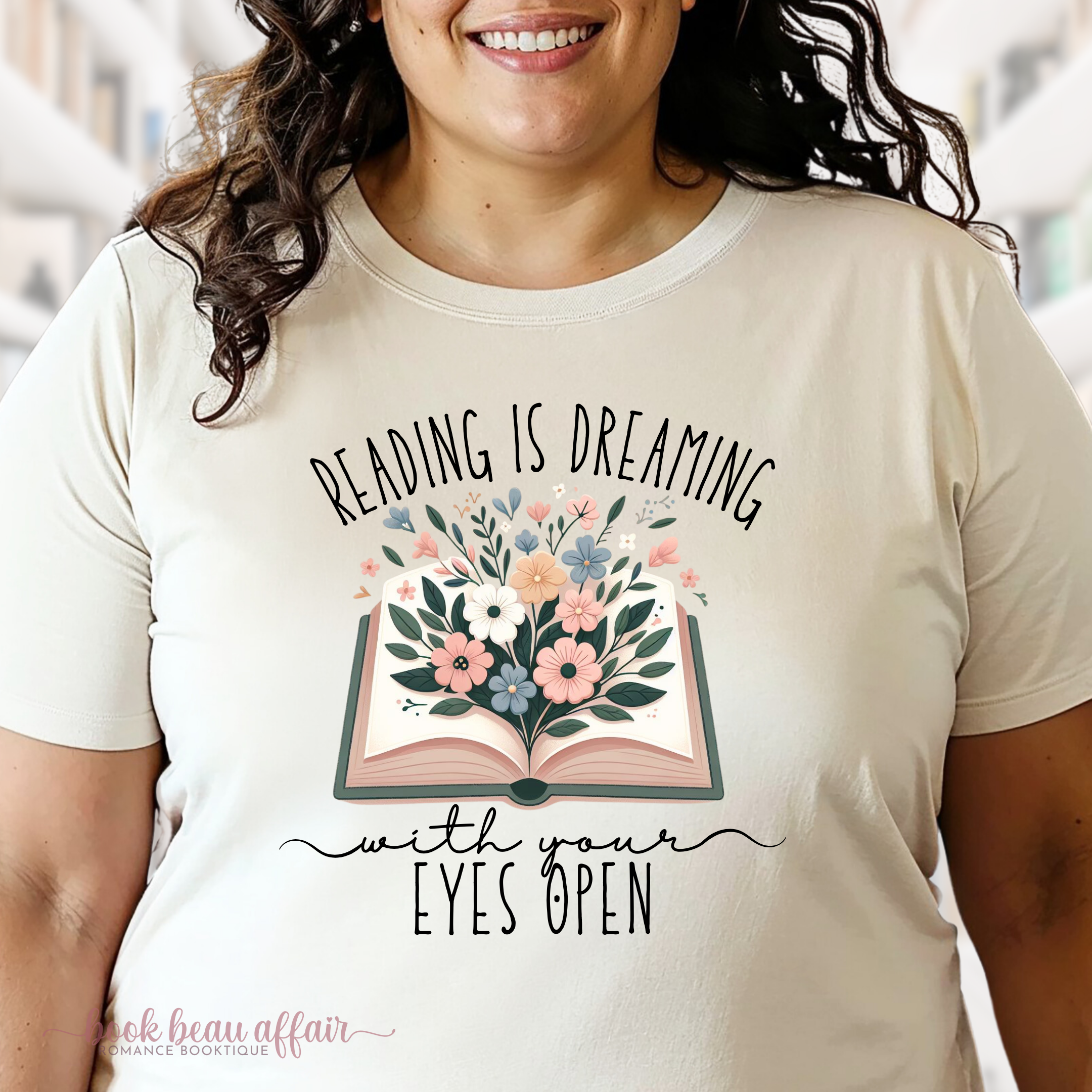 close up Reading is dreaming with your eyes open, bookish tee, books and flowers, natural tan tee