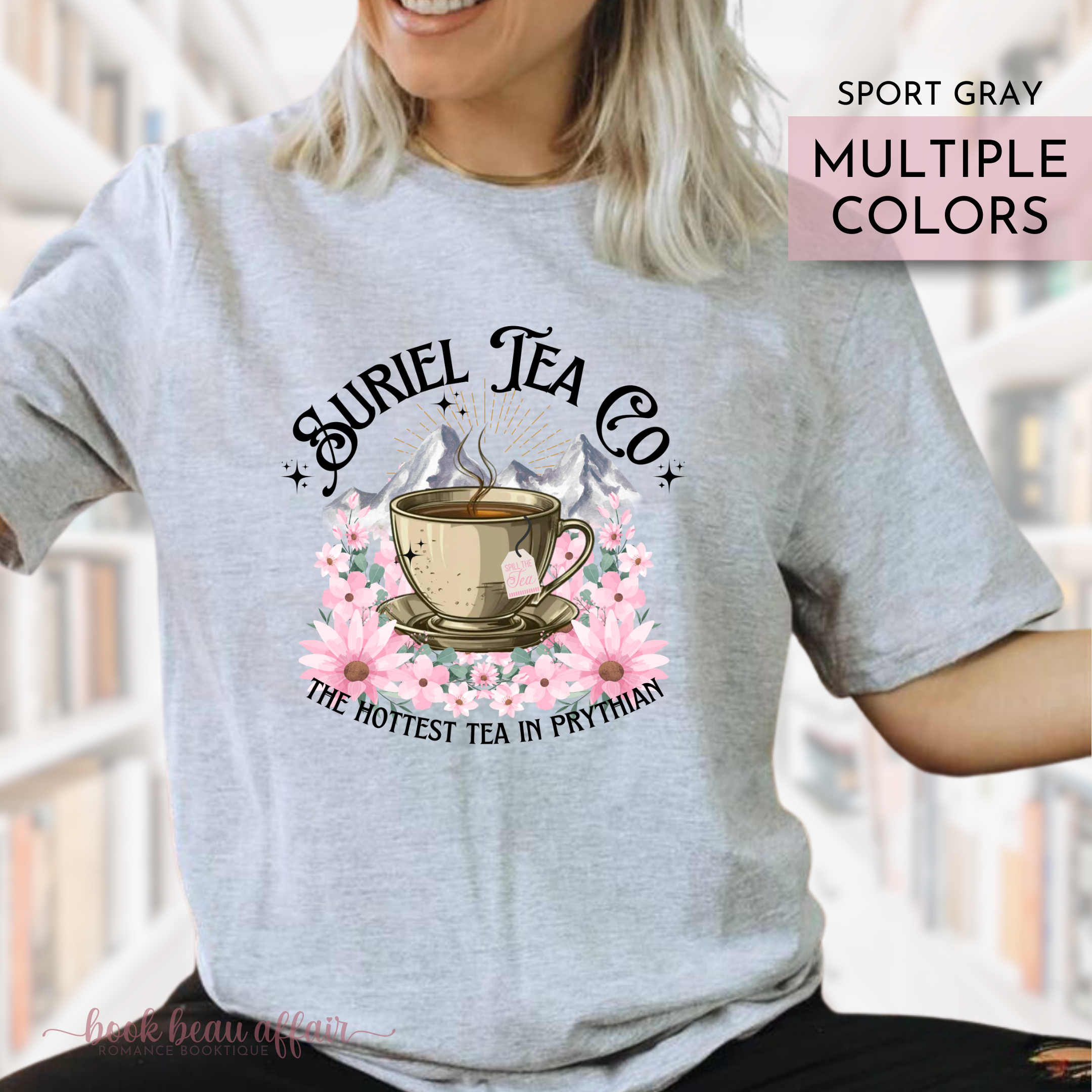 Suriel Tea Co, the hottest tea in Prythian, ACOTAR Shirt, Spill the Tea, The Suriel, Stay with the highlord, bookish tee, sport gray, light gray