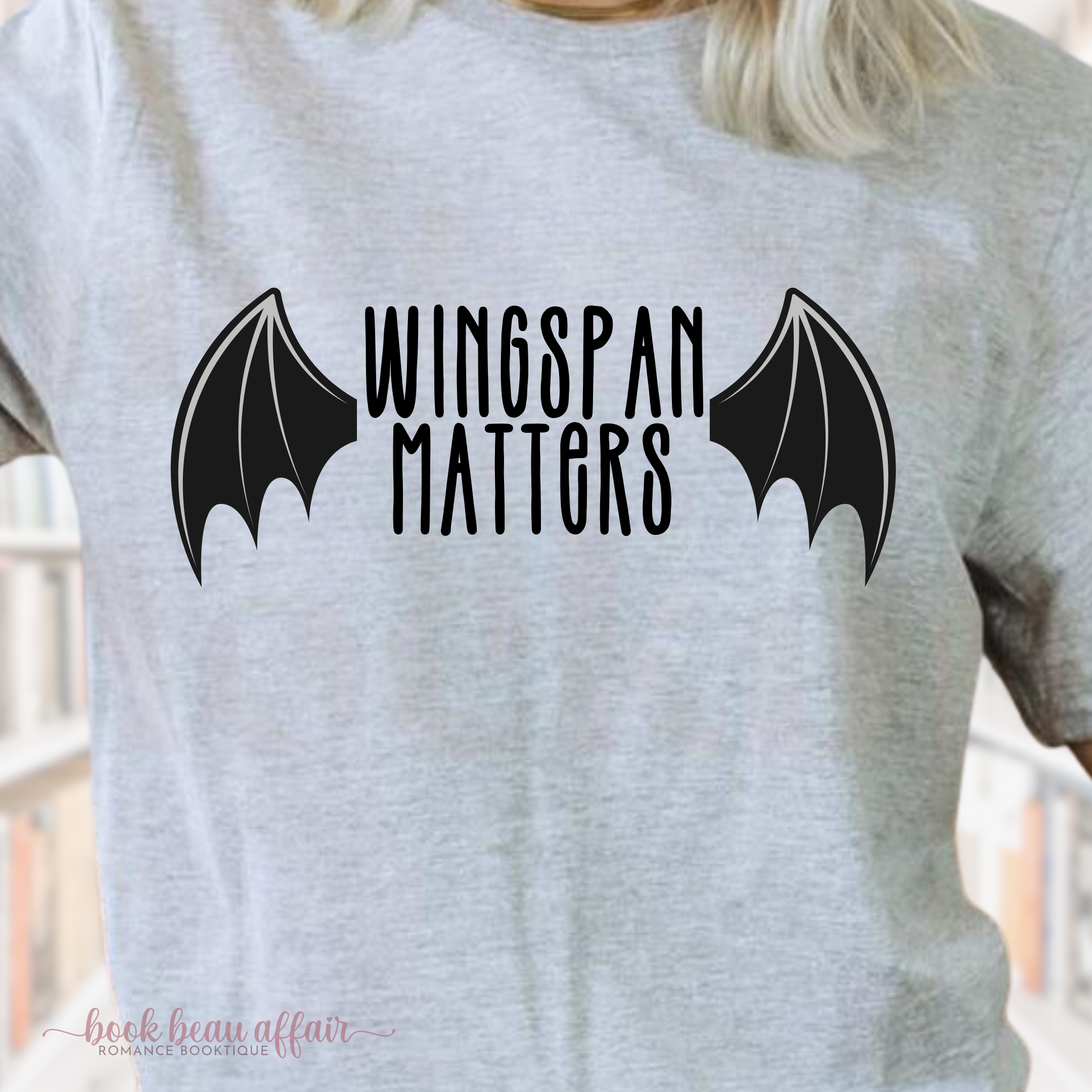 Close up of Wingspan Matters, Bat Wings, Bat Boys, Acotar Shirt, Bookish shirt, Romantasy, Rhysand, sport gray shirt