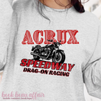 Gray sweatshirt with red and black 'ACRUX Speedway Drag-On Racing' graphic