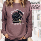 Book Dragon, Like a bookworm but way cooler, Dragon Sweatshirt Dark Maroon Heather Sport