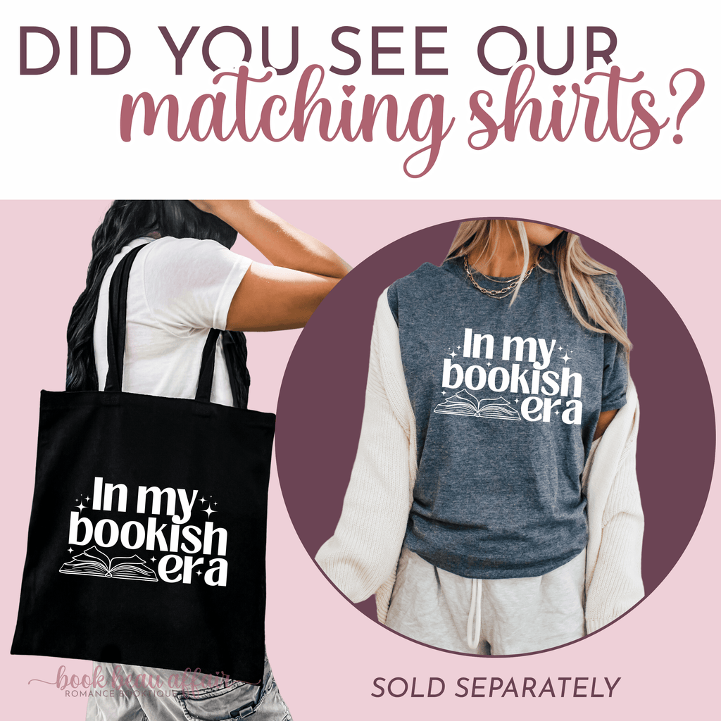 matching shirt for In my bookish era tote bag, tote bag for books, swiftie tote bag, taylor swift fans, bookish tote, book lover tote bag
