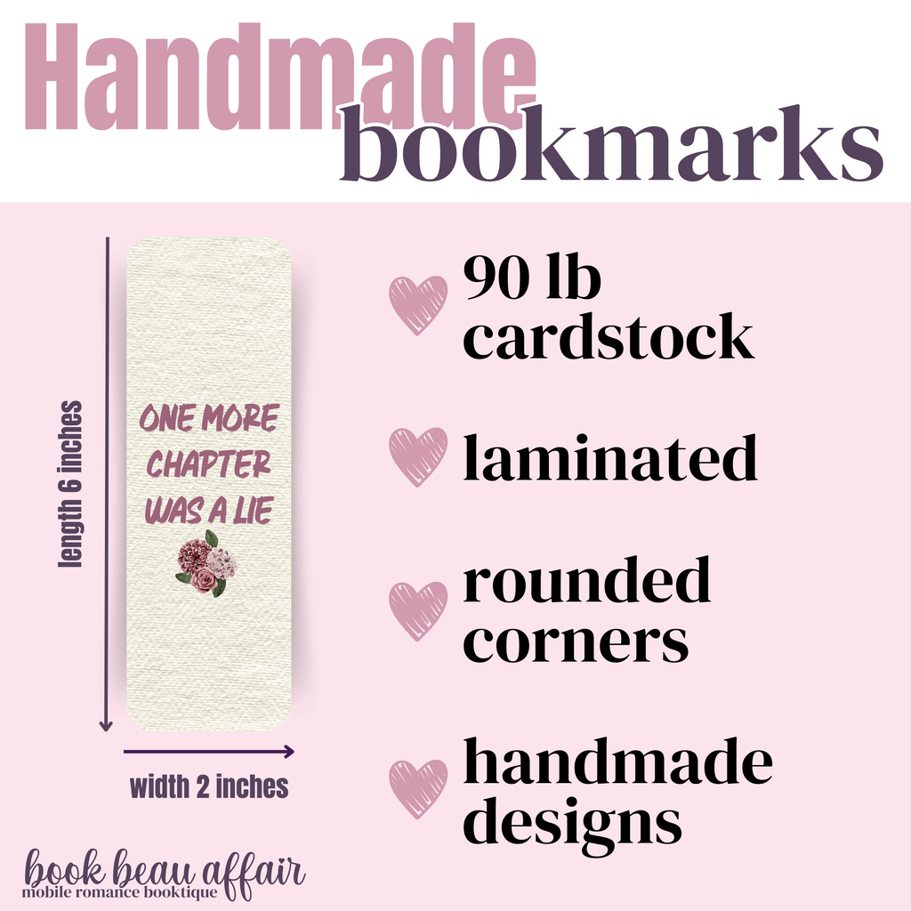 Handmade bookmarks. Made on 90 lb cardstock, laminated, rounded corners and made with handmade designs. Each one is 6 inches long by 2 inches wide.
