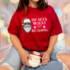 He sees what you've been reading tee, christmas tshirt, christmas book shirt, santa clause shirt, antique cherry red