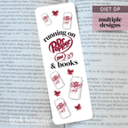 Dr Pepper bookmark with text 'running on Diet Dr Pepper & books' on a book page background