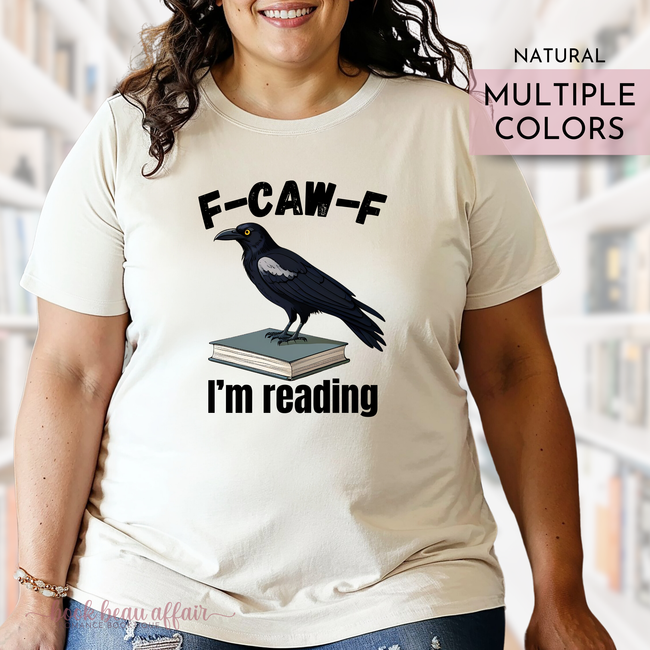 F-CAW-F I'm Reading, Fuck Off I'm Reading, Bookish shirt, Natural Light Tan, crow on books
