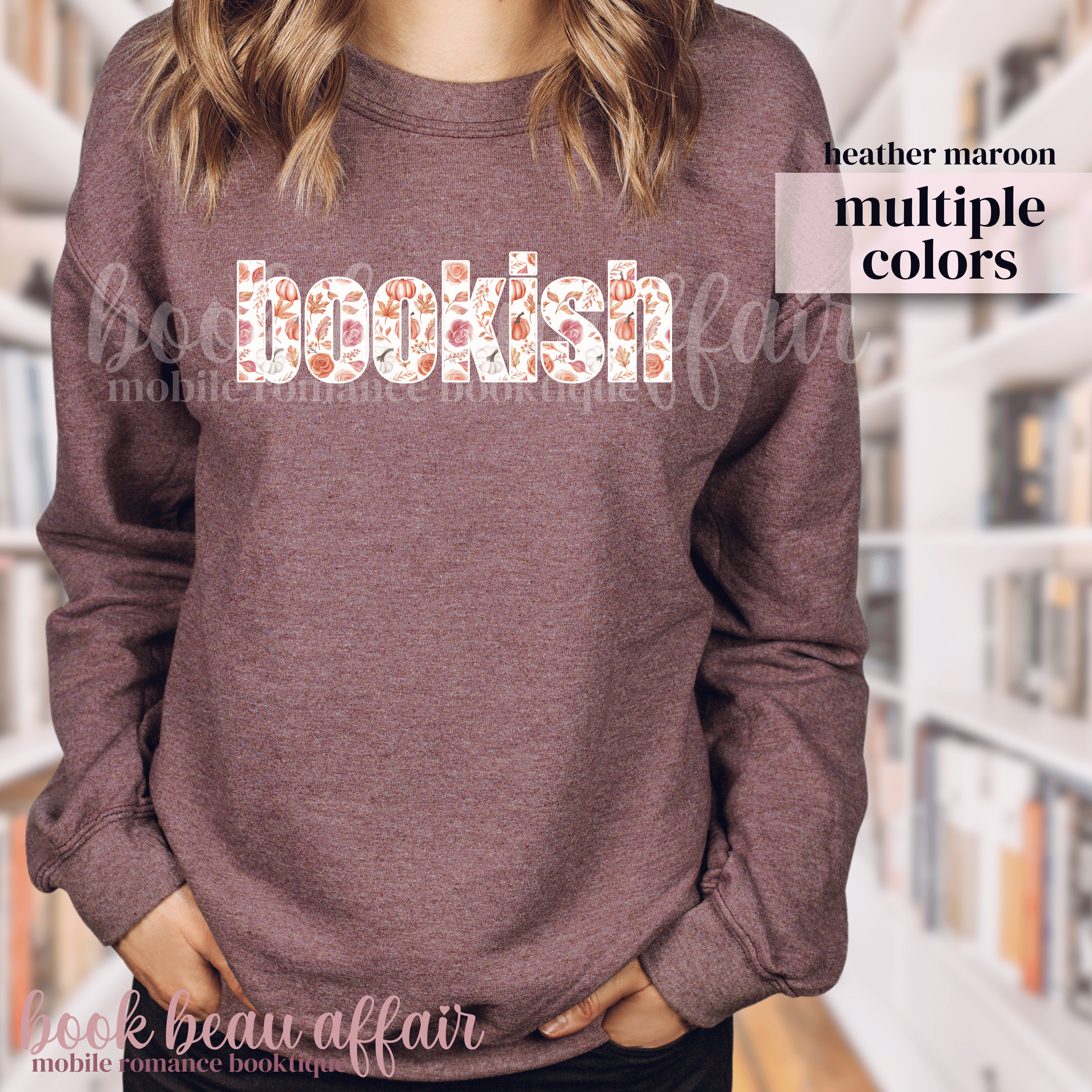 maroon sweatshirt with 'bookish' text featuring floral and pumpkin designs