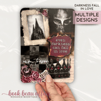 Gothic themed kindle case insert that says 'even darkness can fall in love'