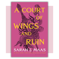 Book cover of 'A Court of Wings and Ruin' by Sarah J. Maas 