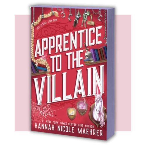 Book cover of 'Apprentice to the Villain' by Hannah Nicole Maehrer