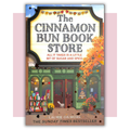 Book cover of 'The Cinnamon Bun Book Store' by Laurie Gilmore 