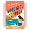 Book cover of 'Good Girl Complex' by Elle Kennedy 