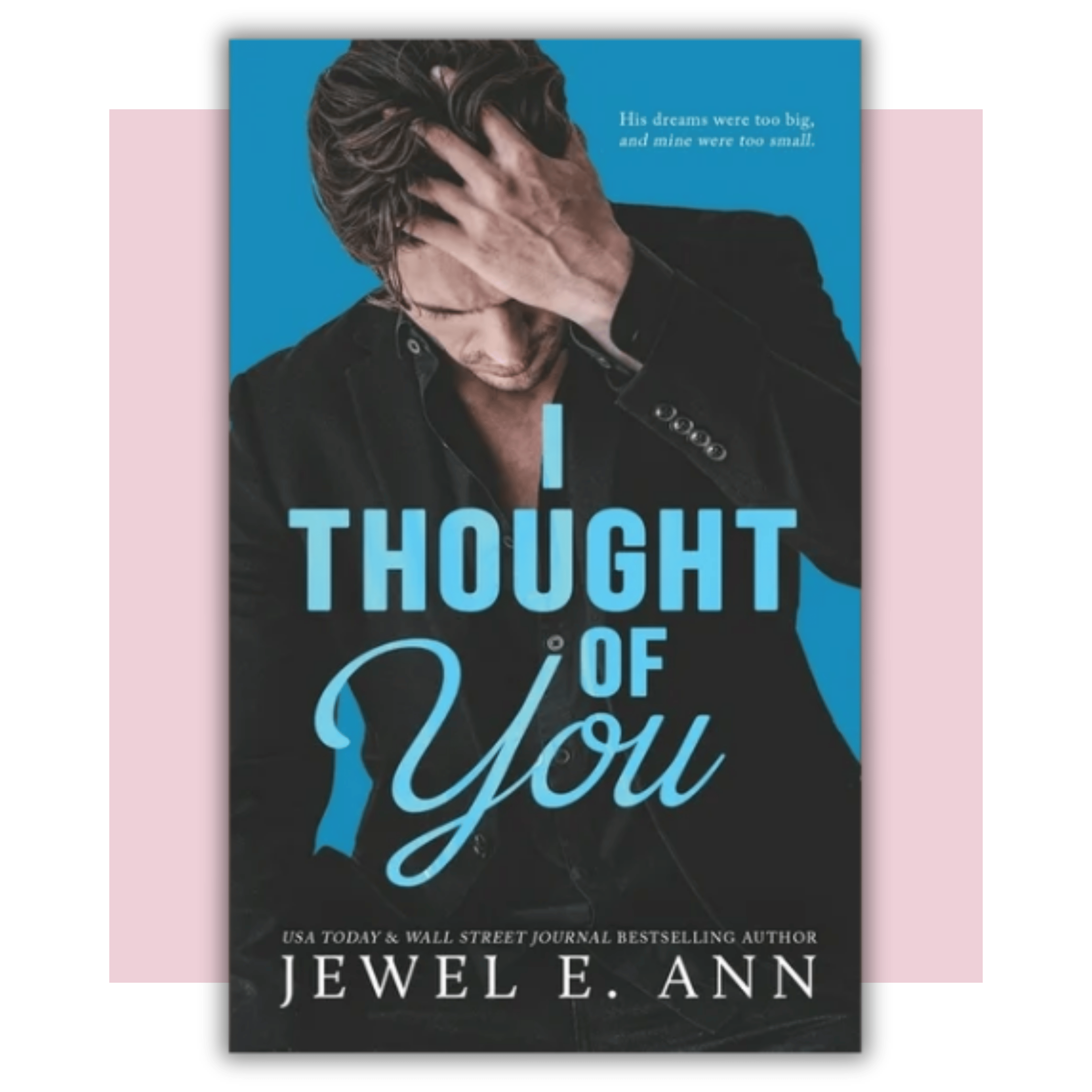 Book cover of 'I Thought of You' by Jewel E. Ann 
