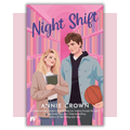 Book cover of 'Night Shift' by Annie Crown 