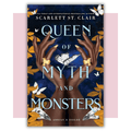 Book cover of 'Queen of Myth and Monsters' by Scarlett St. Clair