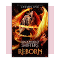 Book cover of 'Shadow Beast Shifters Reborn' by Jaymin Eve 