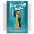 Book cover of 'Technically Yours' by Denise Williams 