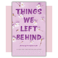 Book cover of 'Things We Left Behind' by Lucy Score 