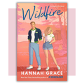 Book cover of 'Wildfire' by Hannah Grace 